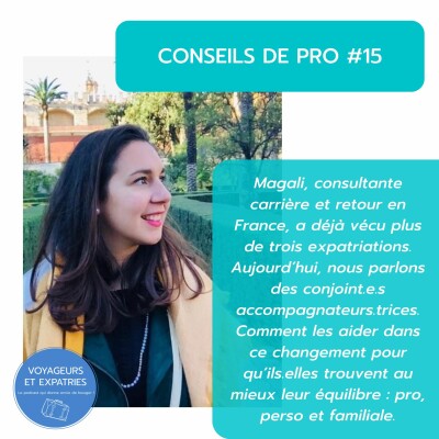 Conseil Pro #15 - Magali et les conjoints accompagnateurs en expatriation cover