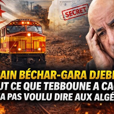 Train Béchar-Gara Djebilet : tout ce que Tebboune a caché ou n’as pas voulu dire aux Algériens cover