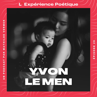 [Rediffusion] - Poésie autour du globe, avec Yvon Le Men cover