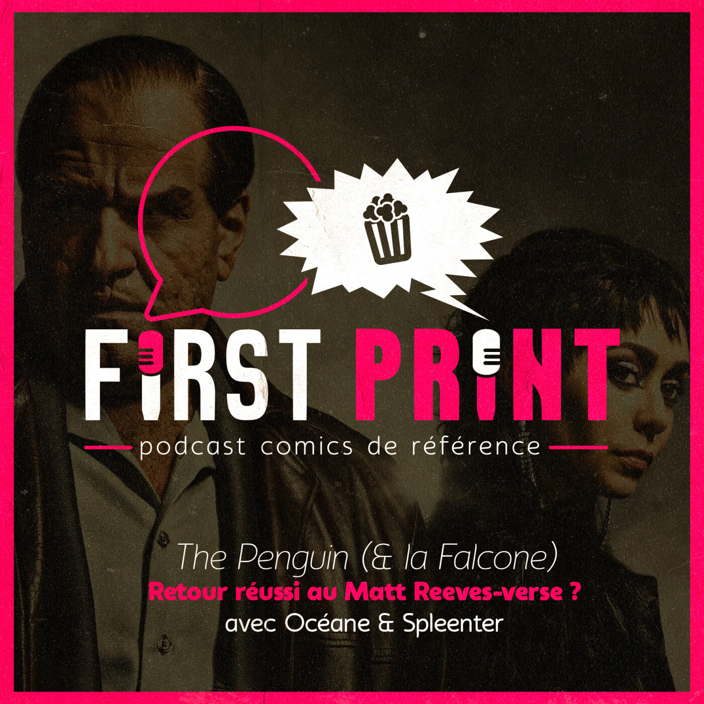 First Print - Votre podcast comics (& BD) préféré !
