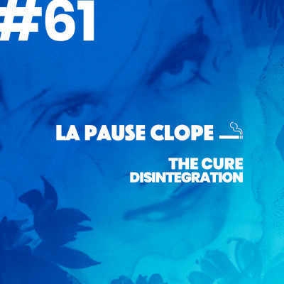 #LPC61 - Disintegration - The Cure cover