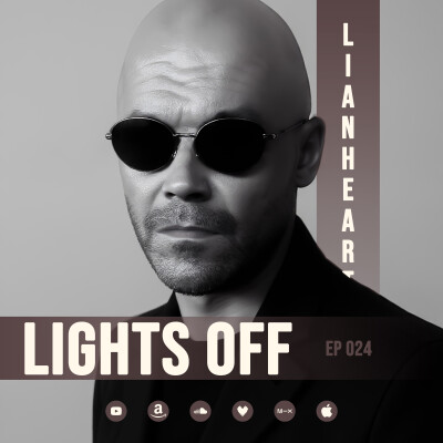 Lianheart - Lights Off 024 - May 16, 2026 cover