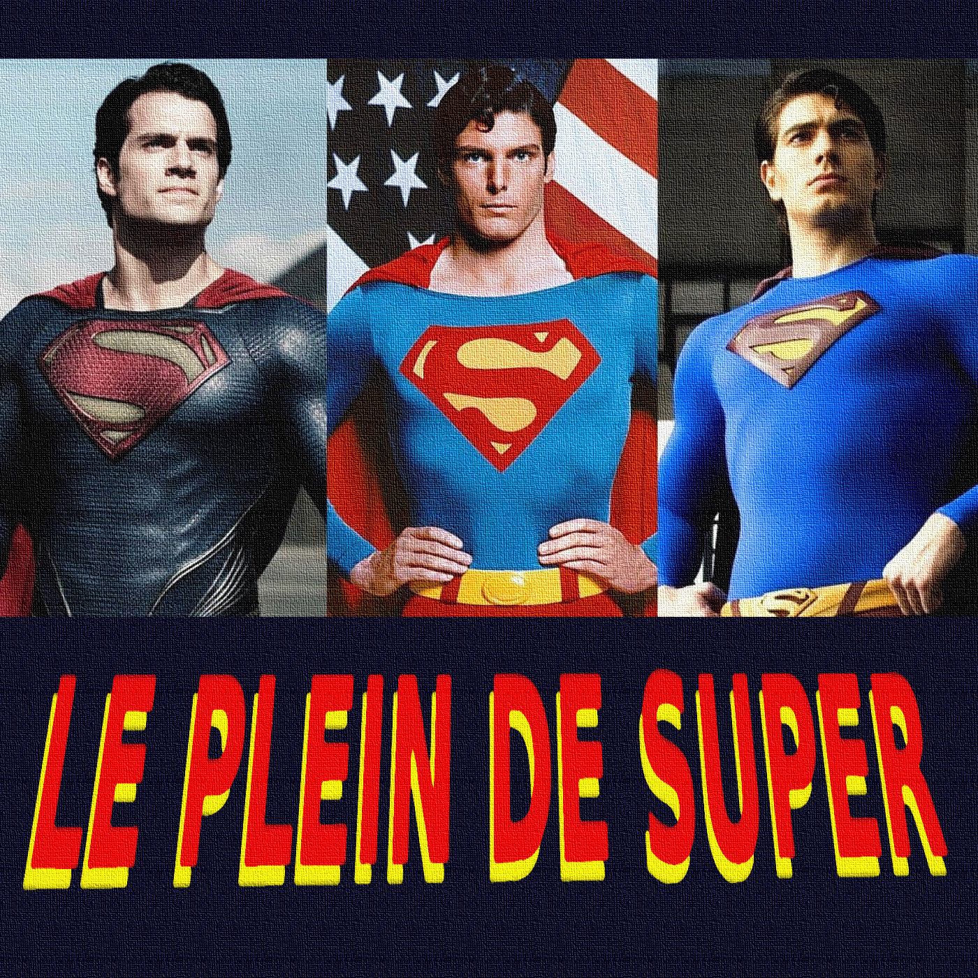 LE PLEIN DE SUPER : SUPERMAN au cinéma !