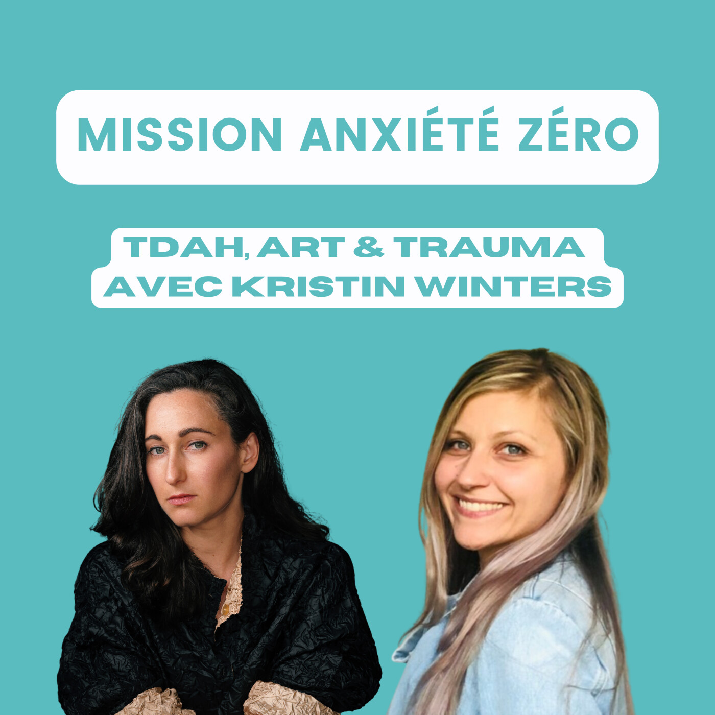 Mission Anxiété Zéro - le Podcast