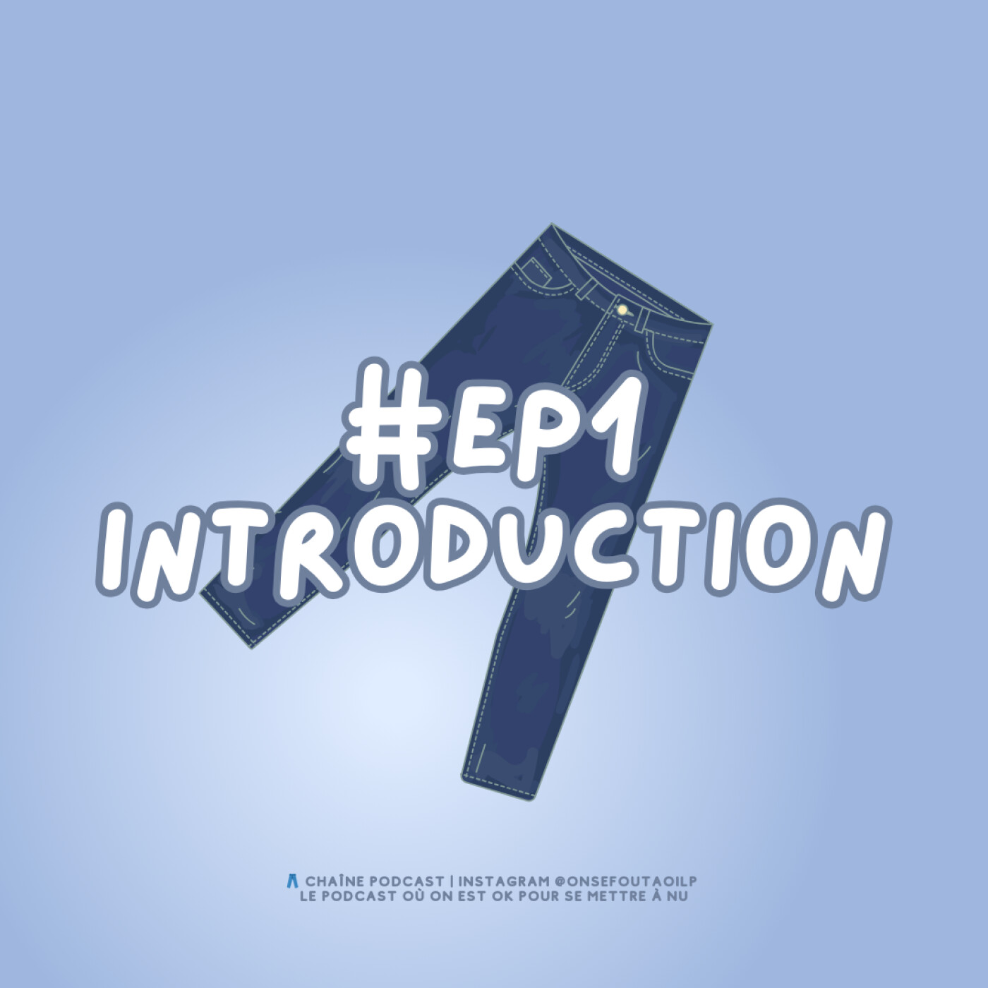 #EP1 On se fout à oilp? | Introduction recyclée et c'est OK episode artwork