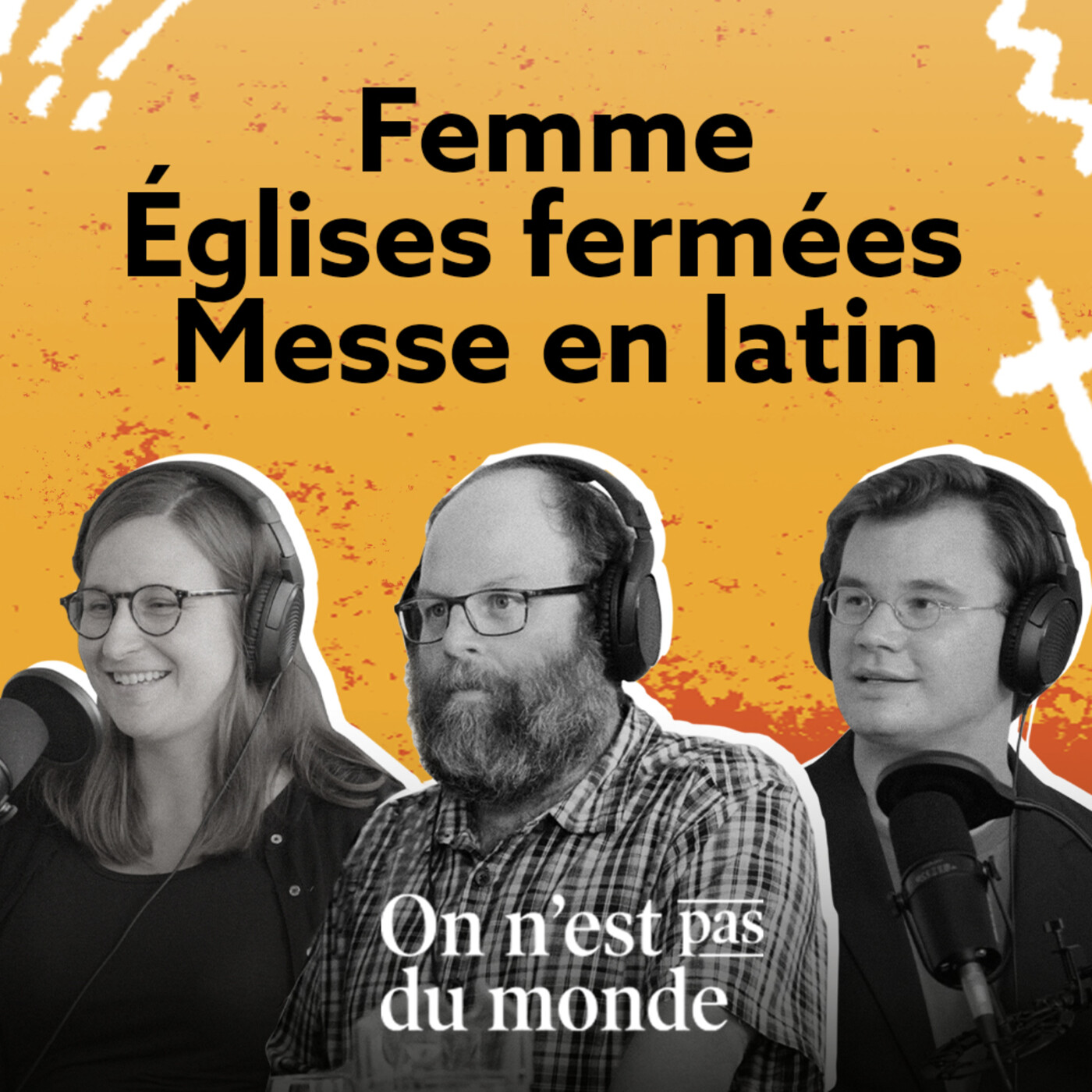 E284 - Femme | Églises fermées | Messe en latin episode artwork