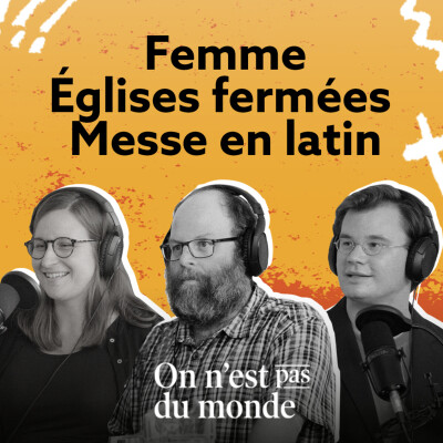 E284 - Femme | Églises fermées | Messe en latin cover