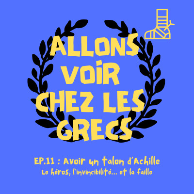 EP.11 – Avoir un talon d’Achille cover