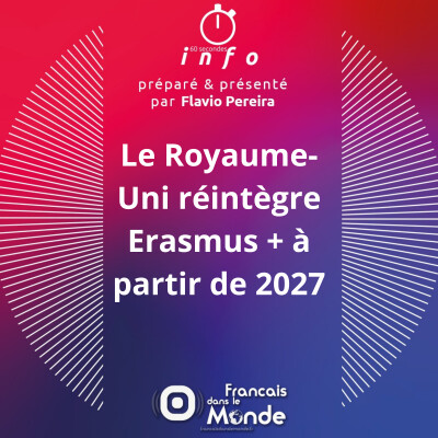 Le Royaume-Uni réintègre Erasmus + à partir de 2027 cover