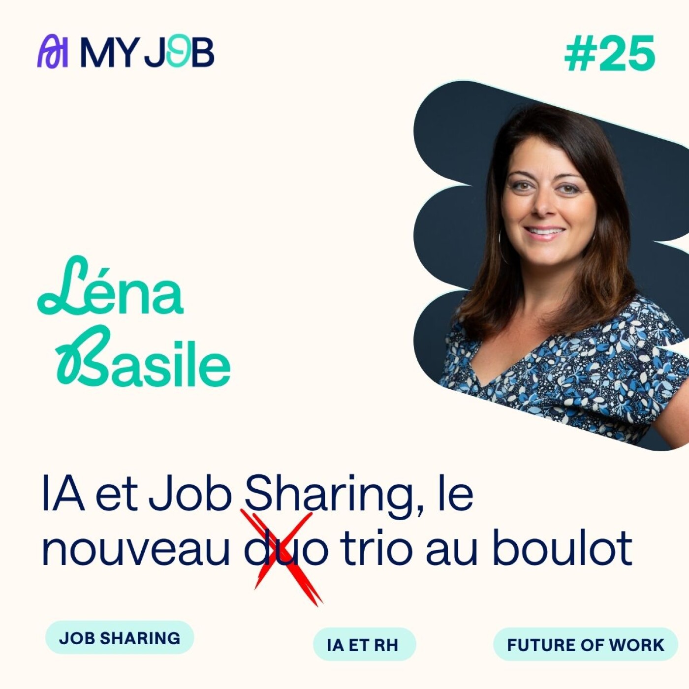 IA et Job Sharing, le nouveau trio au boulot avec Léna Basile IA et Job Sharing, le nouveau trio au boulot avec Léna Basile
