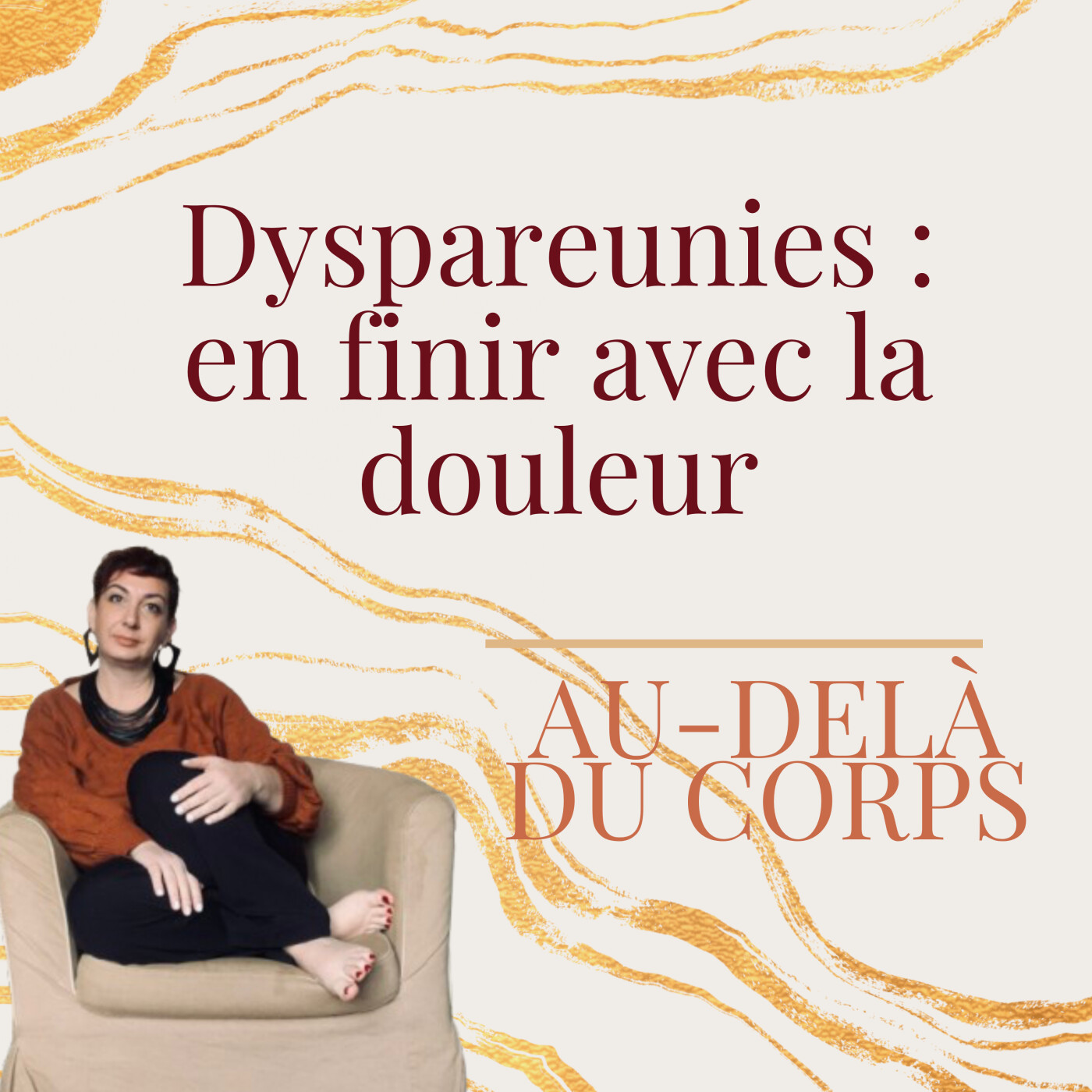 Epidode 18 : ce que personne ne vous a dit sur les dyspareunies episode artwork