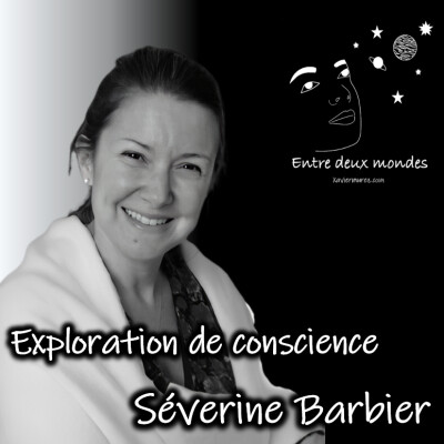 Interview - Exploration de conscience, Séverine Barbier cover