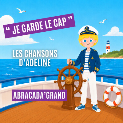 Je garde le cap - Les chansons d'Adeline cover
