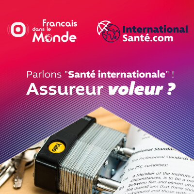 Assurance Santé Internationale : Choix cruciaux & litiges à éviter avec Raphaël Reiter cover