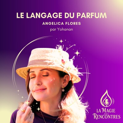 30.Angelica Flores: Le Langage du parfum cover