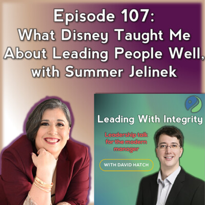 Ep.107: What Disney Taught Me About Leading People Well, with Summer Jelinek cover