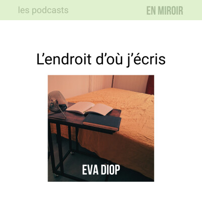 Eva Diop, l'endroit d'où j'écris cover