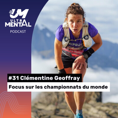 #31 Clémentine Geoffray - Focus sur les mondiaux 2025 cover