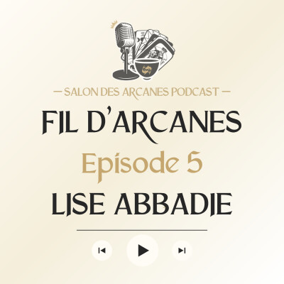 #5 · Lise Abbadie | Fil d'Arcanes : le Tarot de la Grande Ourse cover