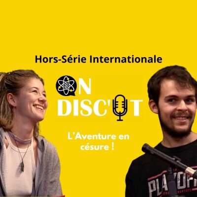 On Disc'UT : Hors-Série International : Episode 3 : L'aventure en césure ! cover