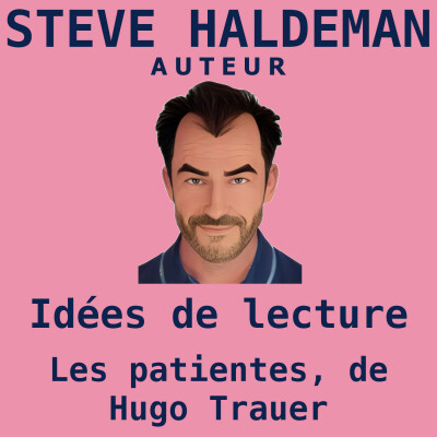 Idées de lecture - Les patientes, de Hugo Trauer cover