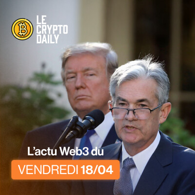 ⚡️ - Tensions au sommet entre Trump et Powell ! - 18/04/2025 cover