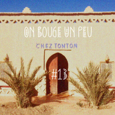 Chez Tonton #13 : On bouge un peu cover