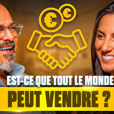 Épisode #1 -Est-ce que tout le monde peut vendre ?  - Vanessa Amsili cover