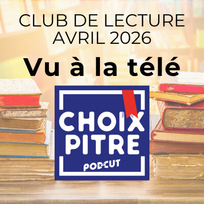 CLUB DE LECTURE - Avril 2026 - Vu à la télé cover