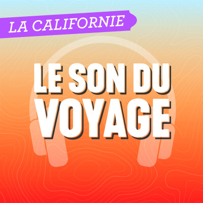Le Son du Voyage - La Californie du Sud cover