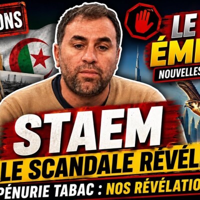 STAEM & Pénurie du Tabac : Nouvelles Arrestations, Blocage Émirati et Révélations Inédites cover