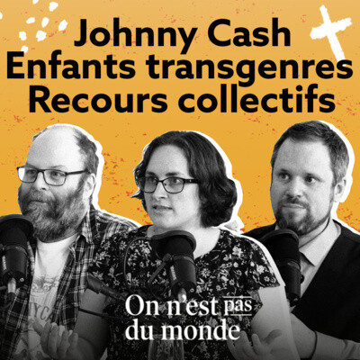 E308 – Johnny Cash | Enfants transgenres | Recours collectifs cover