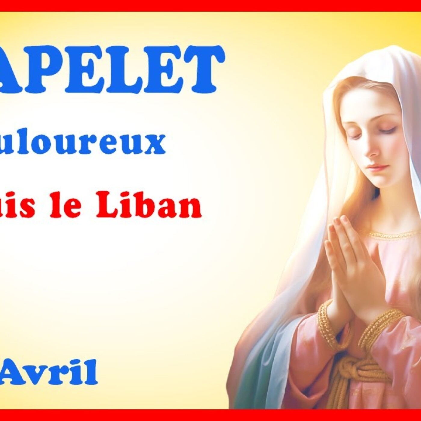 CHAPELET 🙏 Vendredi 26 Avril - Mystères Douloureux #liban