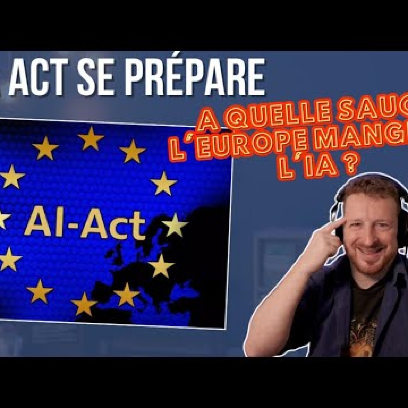 L'IA Act se prépare : À quelle sauce l'Europe mangera l'IA ? episode artwork
