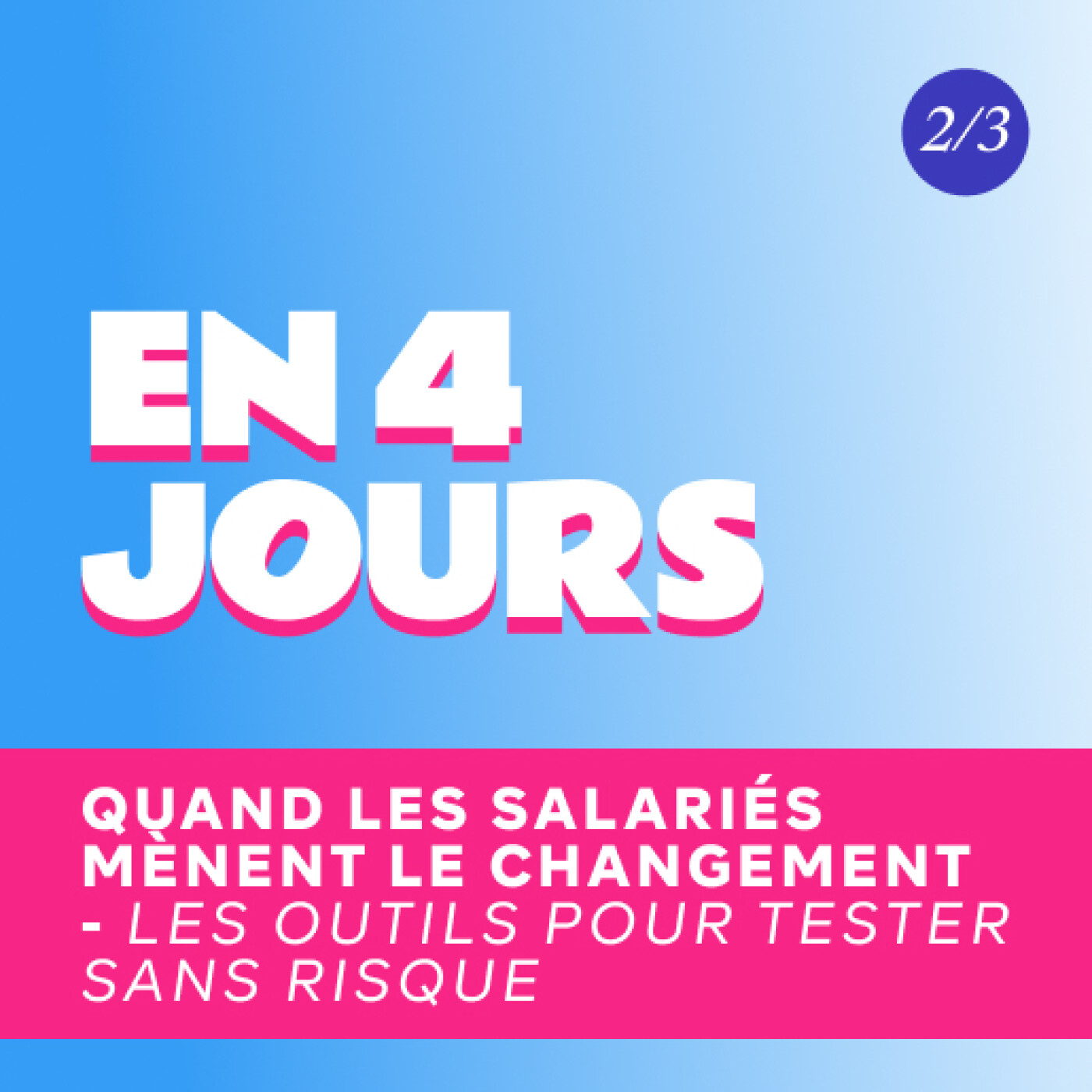 2/3 - Expérimenter sans risque : la boîte à outils de Blackbird
