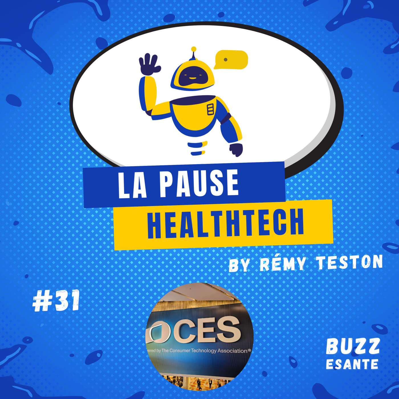 #31 - Retour sur le CES 2025