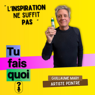 « Je ne suis pas un artiste, je fais de la peinture » | Guillaume Mary cover