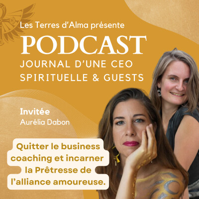 Quitter le business coaching et incarner la prêtresse de l'alliance amoureuse cover