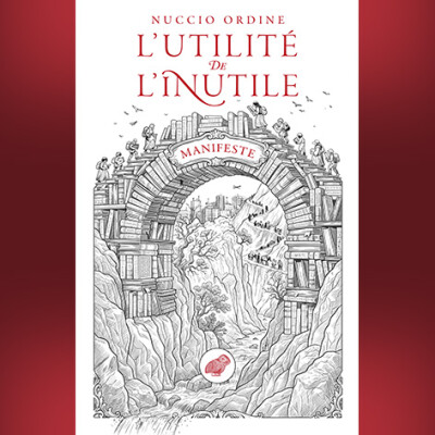 Nuccio Ordine - L'Utilité de l'inutile cover
