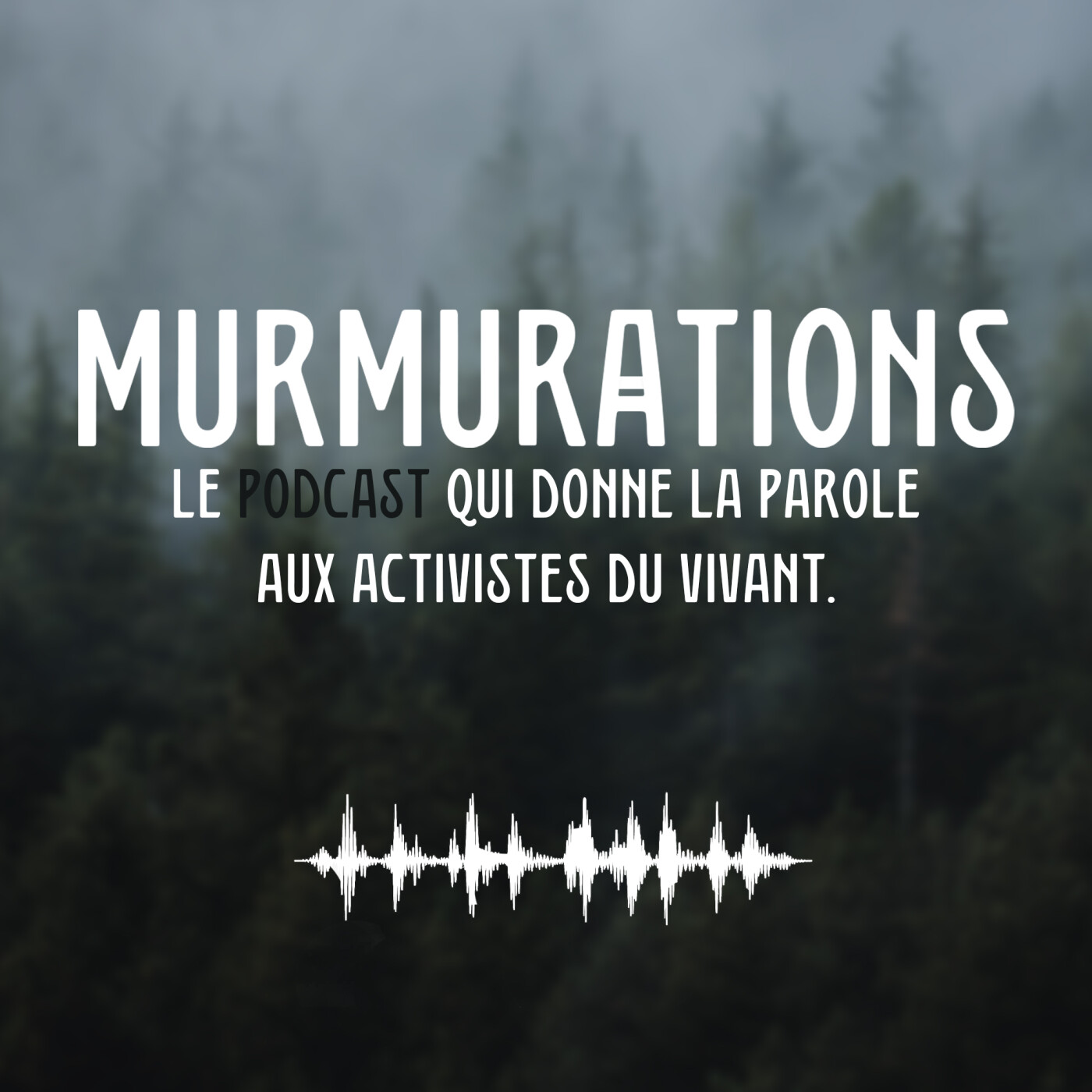 Murmurations, le podcast qui donne la parole aux activistes du vivant.