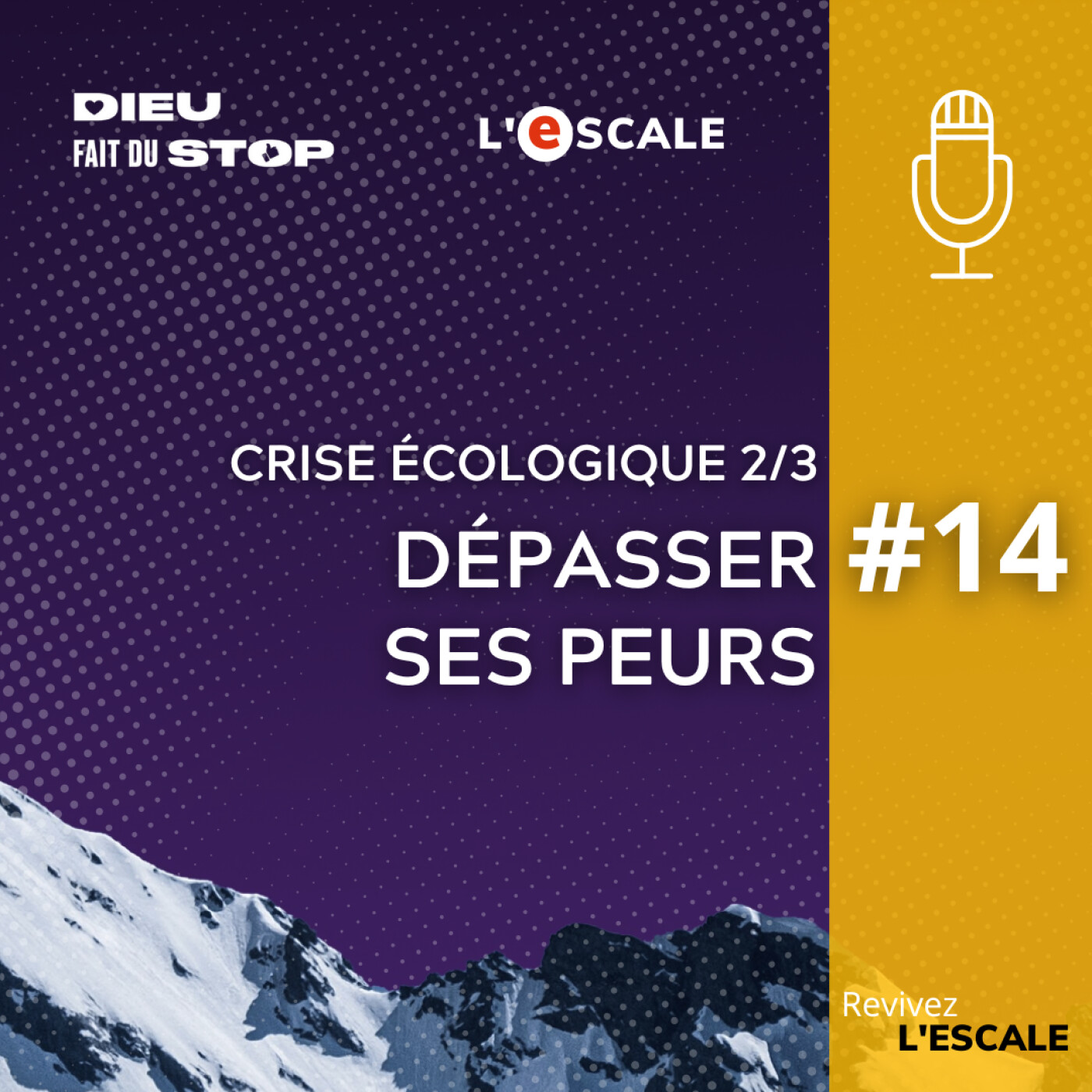 S04%2314 – Crise écologique : Dépasser ses peurs (2/3)