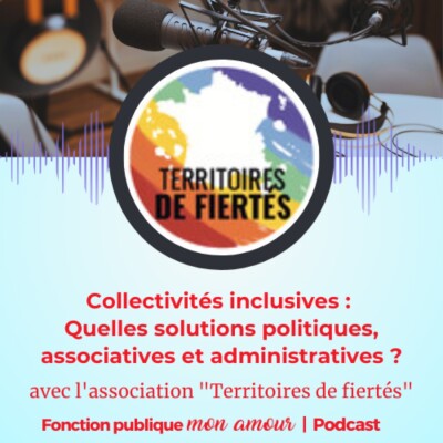 Collectivités inclusives : solutions politiques, associatives et administratives avec l'association Territoires de Fiertés cover