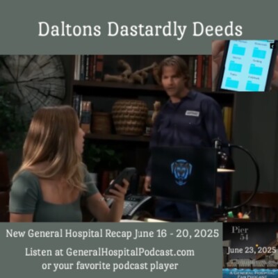 Episode 659: Daltons Dastardly Deeds 6/23/25 cover