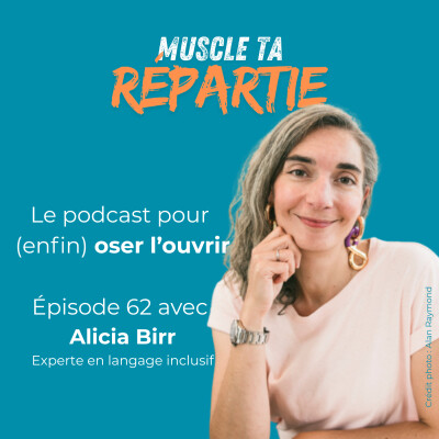 #62 - Langage inclusif : le cheval de Troie pour hacker le sexisme au bureau avec Alicia Birr cover