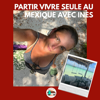 Nouveau départ seule au Mexique avec Inès cover