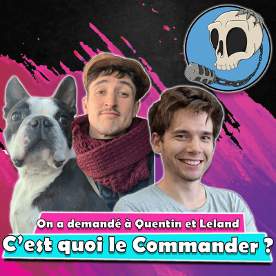 #2 - C'est quoi le commander pour Leland Palmer et Quentin Lamperouge cover