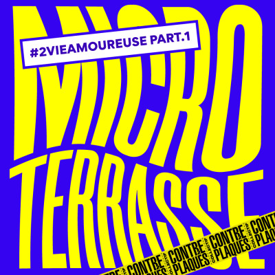 MICRO TERRASSE - #2 VIE AMOUREUSE - Part 1 cover
