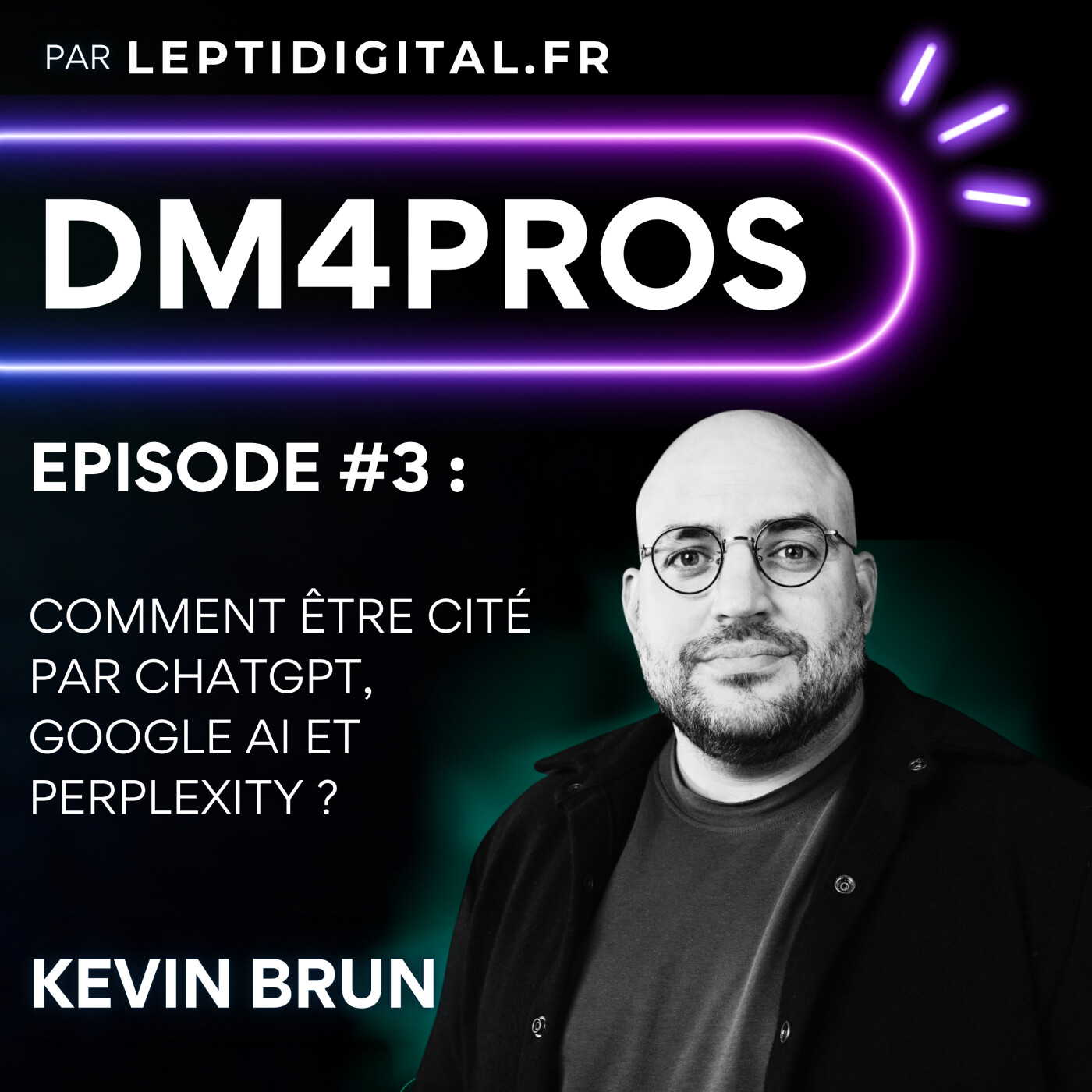 3. Comment être cité par ChatGPT, Google AI et Perplexity ? Ce qu'il faut savoir episode artwork