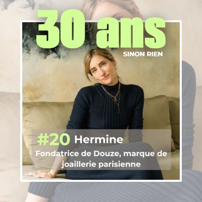 Épisode 20 - Hermine - Fondatrice de Douze "Un burn-out, c'est comme une bougie qui se consume" cover