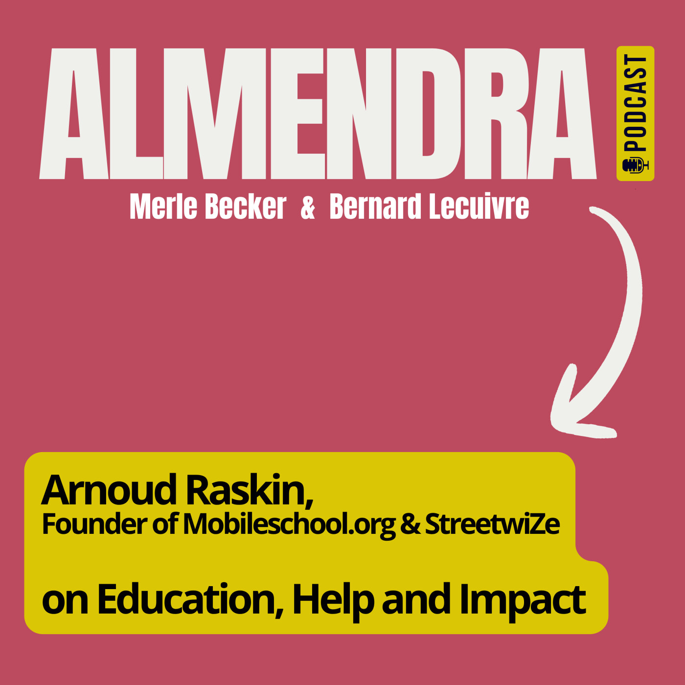 EN - Arnoud Raskin, on Education, Help and Impact episode artwork